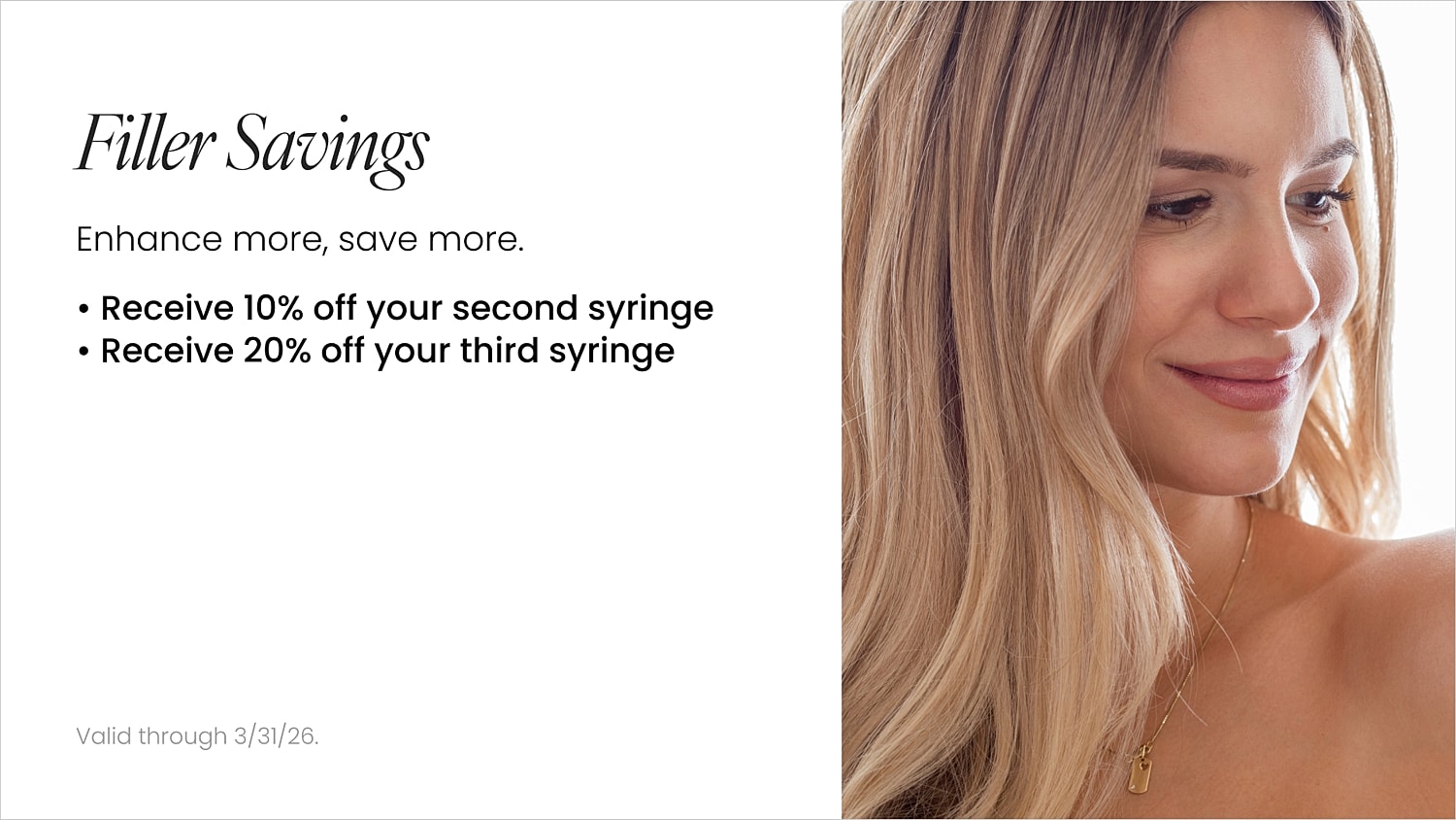 Filler savings promotion with discounts on syringes